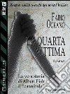 La quarta vittima. E-book. Formato EPUB ebook