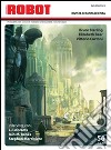 Robot. Rivista di fantascienza (2009). E-book. Formato PDF ebook