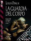 La guardia del corpoAlessia 2. E-book. Formato EPUB ebook