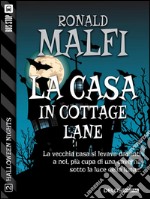 La casa in Cottage Lane. E-book. Formato EPUB ebook