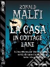 La casa in Cottage Lane. E-book. Formato EPUB ebook