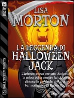 La leggenda di Halloween Jack. E-book. Formato EPUB ebook