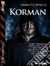 Korman: Tecnomante 5. E-book. Formato EPUB ebook di Valentino Peyrano