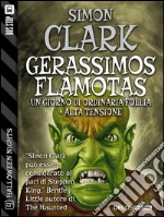 Gerassimos Flamotas: un giorno di ordinaria follia + Alta tensione. E-book. Formato EPUB ebook