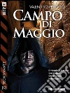 Campo di maggio: Tecnomante 8. E-book. Formato EPUB ebook di Valentino Peyrano