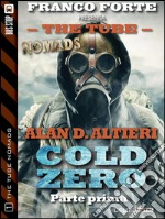 Cold Zero - Parte prima. E-book. Formato EPUB ebook