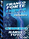 Cerberus: Chew-9 10. E-book. Formato EPUB ebook di Ilaria Tuti