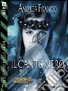 Il canto nero: Il Canto delle Armi 2. E-book. Formato EPUB ebook