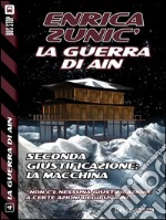 Seconda giustificazione: la macchina. E-book. Formato EPUB ebook