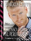 Grosso guaio al Peruviana. E-book. Formato EPUB ebook di Roberta Ciuffi