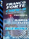 Egemona: Chew-9 11. E-book. Formato EPUB ebook di Ilaria Tuti