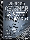 La notte del diavolo. E-book. Formato EPUB ebook di Richard Chizmar