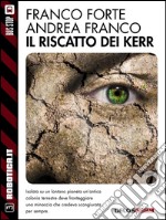 Il riscatto dei Kerr. E-book. Formato EPUB