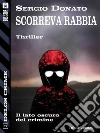 Scorreva rabbia. E-book. Formato EPUB ebook di Sergio Donato