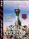 Dialoghi e descrizioni: Scrivere Fantasy 4. E-book. Formato EPUB ebook di Andrea Franco
