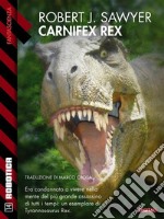 Carnifex Rex. E-book. Formato EPUB ebook