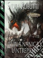 Burla Nanica l'Intrepida: Under Legend 3. E-book. Formato EPUB ebook