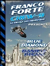 Blue diamond. Chew-9. E-book. Formato EPUB ebook di Daniele Pisani