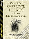 Sherlock Holmes e il caso della deduzione errata. E-book. Formato EPUB ebook