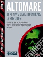 Ogni nave deve incontrare le sue onde. E-book. Formato EPUB ebook