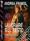 Lavorare sul testo: Scrivere Fantasy 6. E-book. Formato EPUB ebook di Andrea Franco