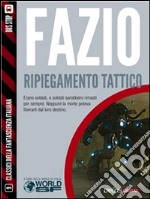 Ripiegamento tattico. E-book. Formato EPUB ebook