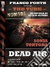 Dead air. The tube. Nomads. E-book. Formato EPUB ebook