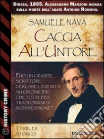 Caccia all'untore. E-book. Formato EPUB ebook di Samuele Nava