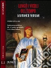 Lungo i vicoli del tempo. E-book. Formato EPUB ebook di Lanfranco Fabriani