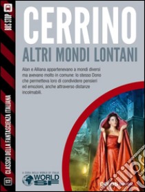 Altri mondi lontani. E-book. Formato EPUB ebook di Mariangela Cerrino