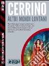 Altri mondi lontani. E-book. Formato EPUB ebook