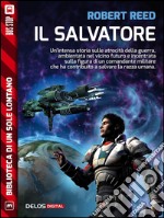 Il salvatore. E-book. Formato EPUB ebook