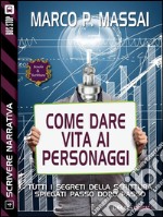 Scrivere narrativa 4 - I personaggiScrivere narrativa 4. E-book. Formato EPUB ebook