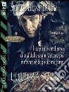 L'ultima soglia: L'ultima soglia 4. E-book. Formato EPUB ebook di Scilla Bonfiglioli