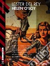 Helen O'Loy. E-book. Formato EPUB ebook