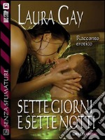 Sette giorni e sette notti. E-book. Formato EPUB ebook