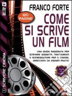 Come si scrive un filmScrivere cinema 1. E-book. Formato EPUB ebook