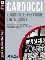 I giorni delle meraviglie e dei miracoli. E-book. Formato EPUB ebook