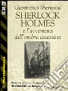 Sherlock Holmes e l’avventura dell’ombra assassina. E-book. Formato EPUB ebook di Gianfranco Sherwood