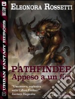 Pathfinder: appeso a un filo. E-book. Formato EPUB ebook