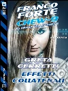 Effetti collaterali. Chew-9. E-book. Formato EPUB ebook di Greta Cerretti