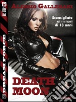 Death moon. E-book. Formato EPUB ebook