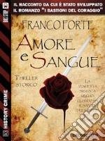 Amore e sangue. E-book. Formato EPUB ebook