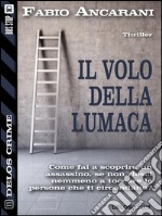 Il volo della lumaca. E-book. Formato EPUB ebook