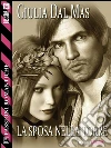 La sposa nella torre. E-book. Formato EPUB ebook di Giulia Dal Mas