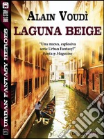 Laguna Beige. E-book. Formato EPUB ebook