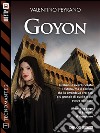 Goyon: Tecnomante 9. E-book. Formato EPUB ebook di Valentino Peyrano