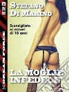 La moglie infedele. E-book. Formato EPUB ebook di Stefano Di Marino