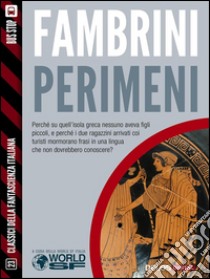 Perimeni. E-book. Formato EPUB ebook di Alessandro Fambrini