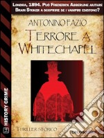 Terrore a Whitechapel. E-book. Formato EPUB ebook